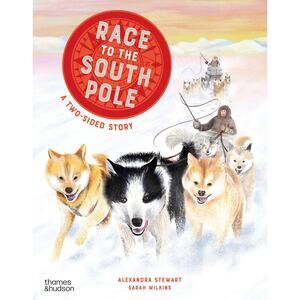 Race to the South Pole: A Two-­Sided Story - NEW